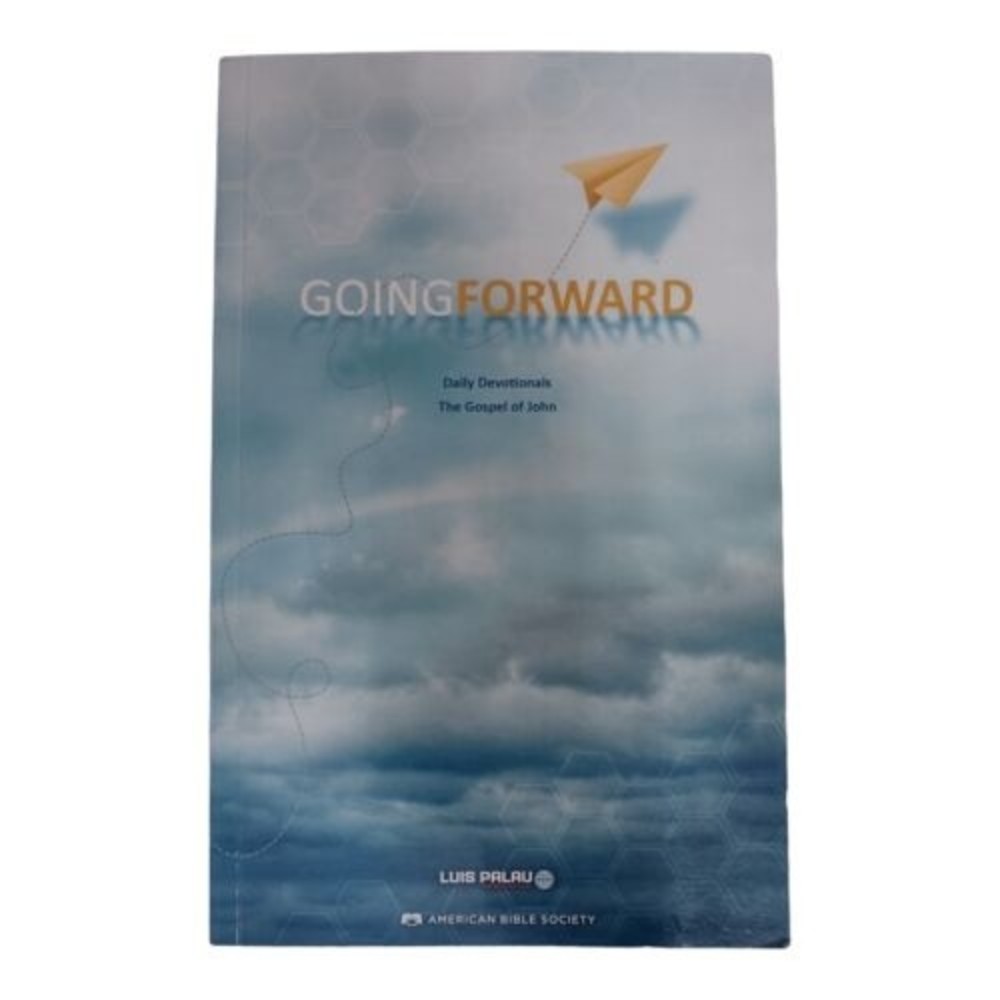Going Forward : Daily Devotionals The Gospel of John by Luis Palau (2015, PB)